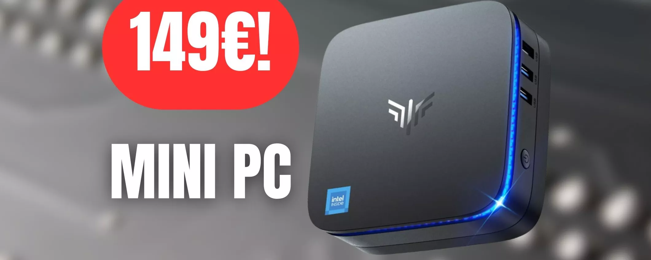 Mini PC potentissimo a soli 149€ su Amazon: OFFERTA DA NON PERDERE