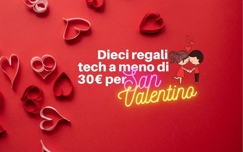 San Valentino 2023: DIECI regali tech a meno di 30€ con Amazon