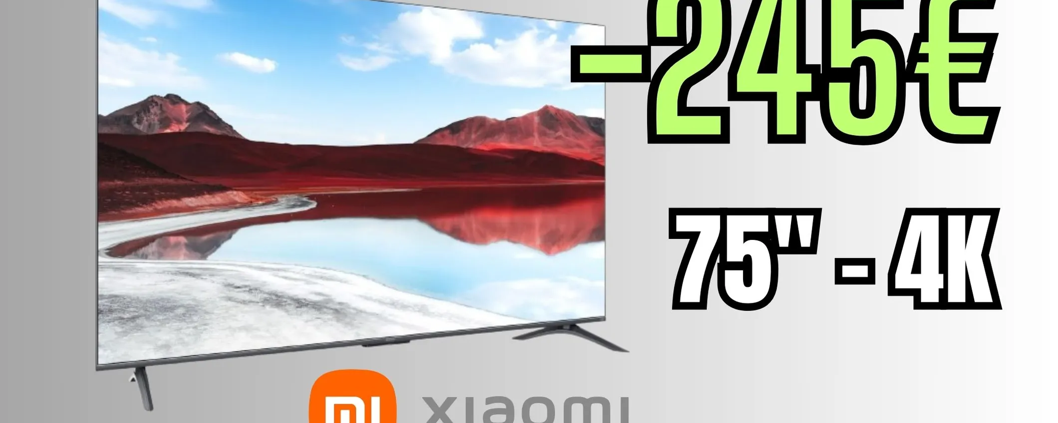 TV Xiaomi da 75 pollici: RISPARMIA 245€, Black Friday Amazon