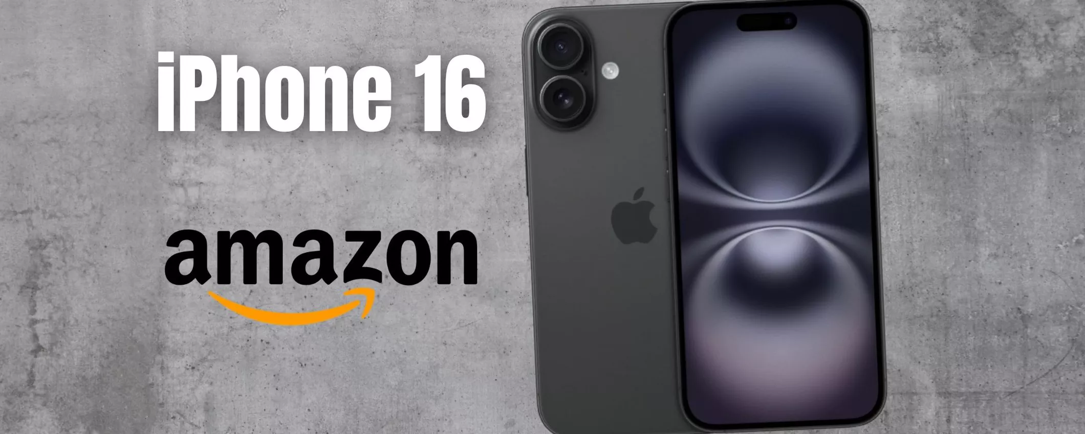 iPhone 16 è finalmente disponibile su Amazon, eccolo in tutto il suo splendore