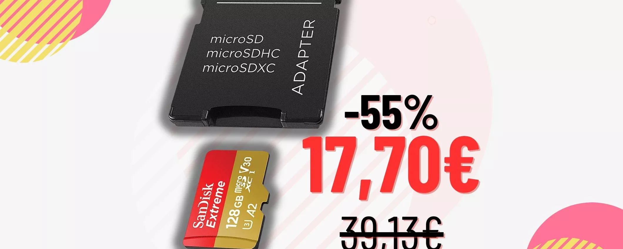 CHE BOMBA SanDisk Extreme da 128GB a questo prezzo: fotografi accorrete!