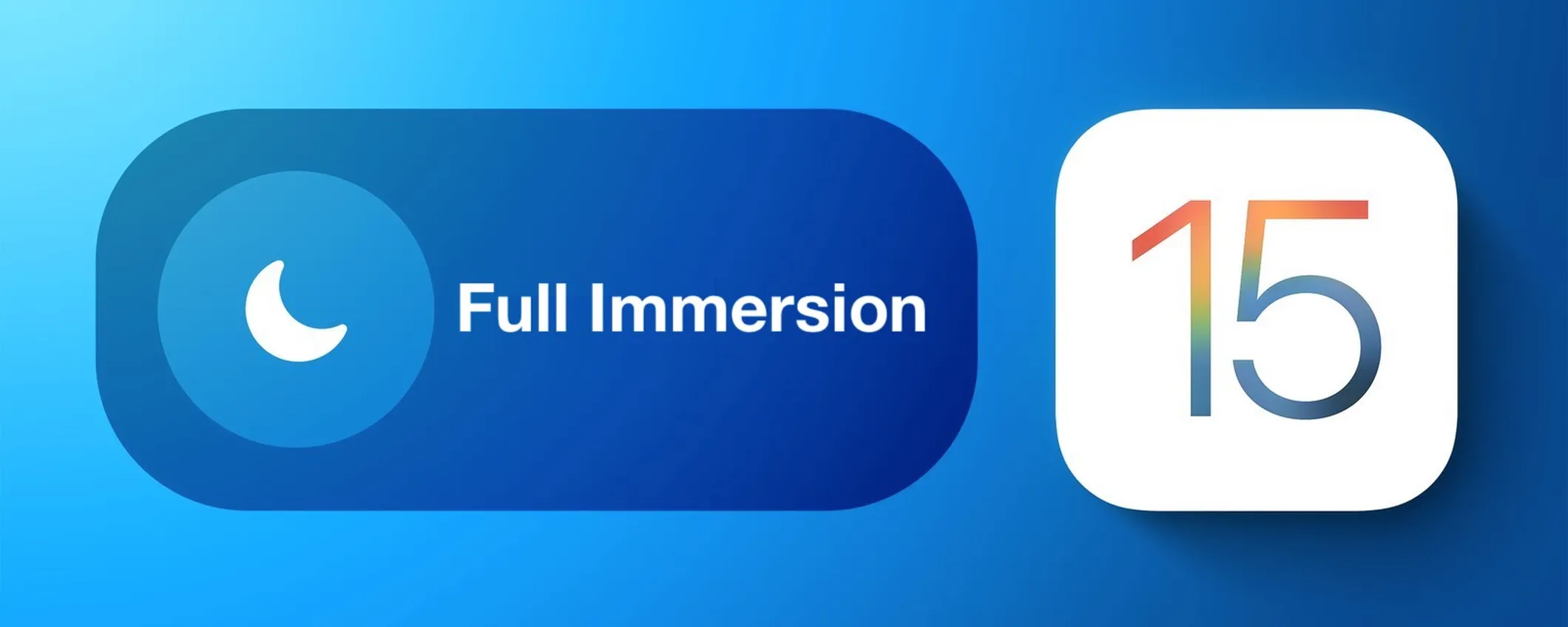Full Immersion, cos'è e come funziona la feature di iOS 15 per concentrarsi