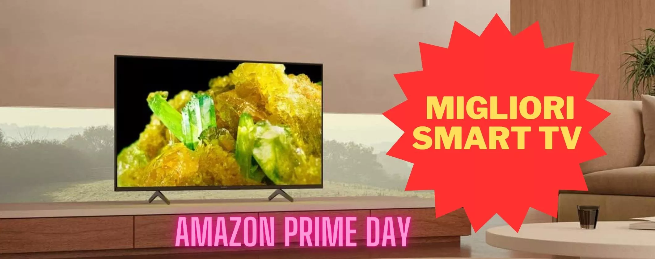 Festa delle Offerte Prime: le migliori Smart TV a prezzo stracciato
