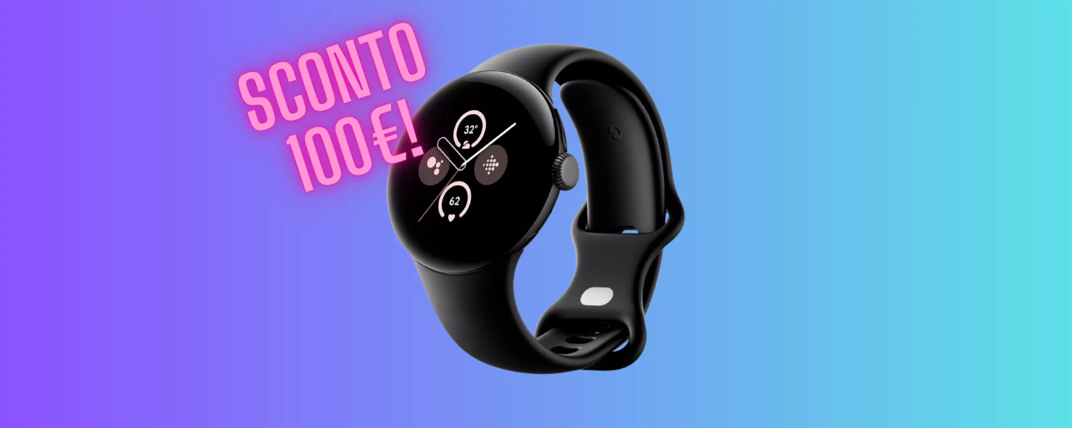 Google Pixel Watch 2 a 100 EURO IN MENO: offerta ESCLUSIVA Amazon