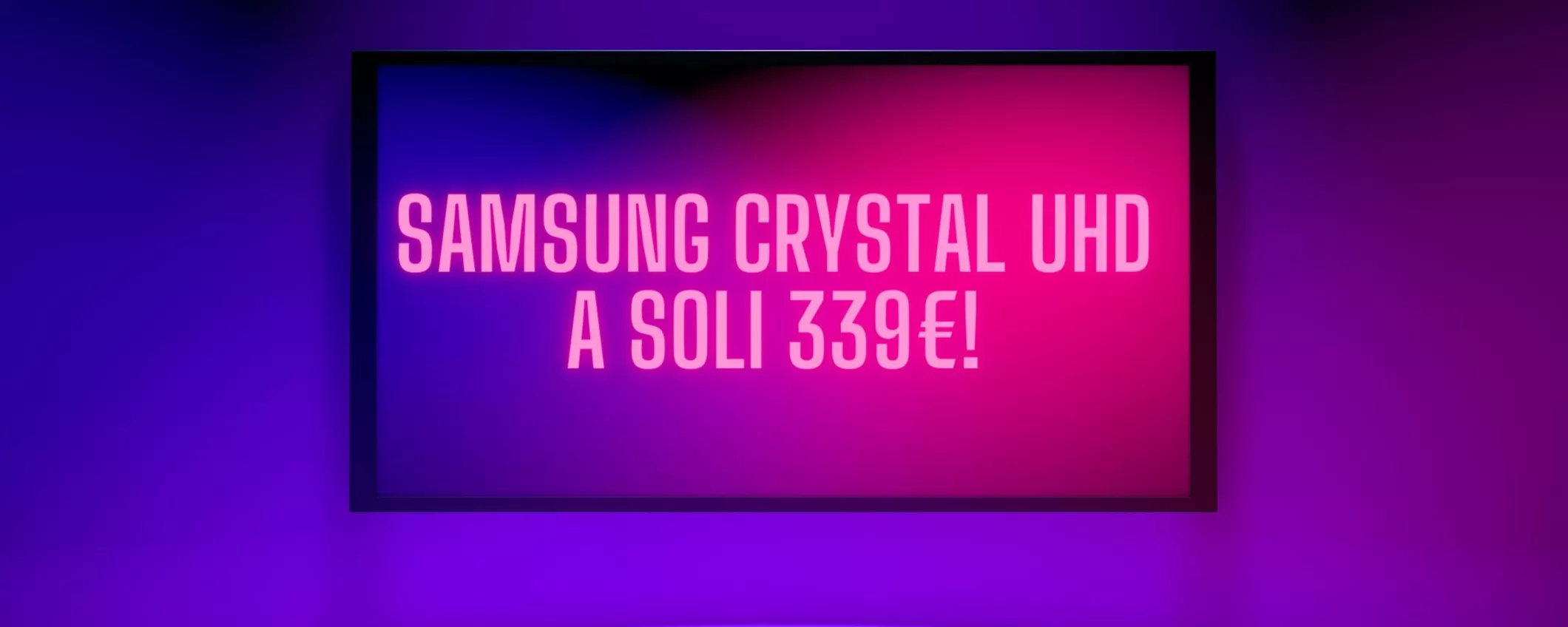 La TV Samsung Crystal UHD 4k 50 pollici che cercavi è in sconto!