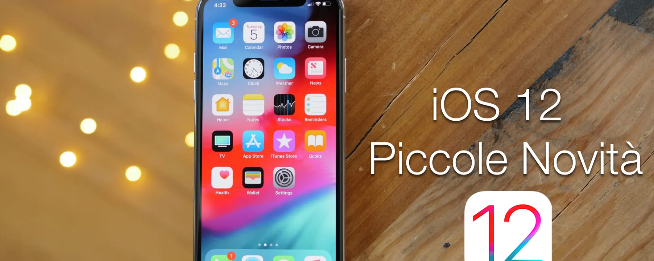 iOS 12: 8 piccole novità che probabilmente non conoscevate