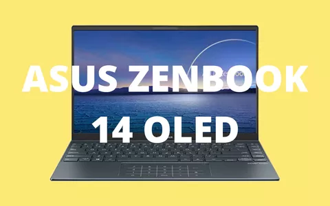 Asus ZenBook 14 OLED: il vostro nuovo alleato