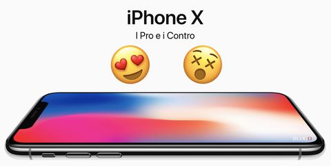 iPhone X, Pro e Contro: perché non convince e perché potreste preferire iPhone 8