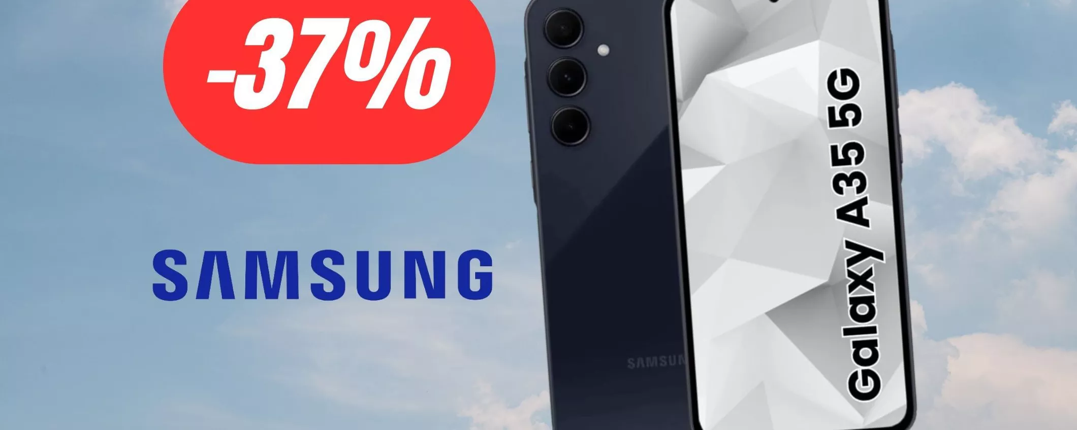 147€ RISPARMIATI sul Samsung Galaxy A35: un vero best buy a queste cifre