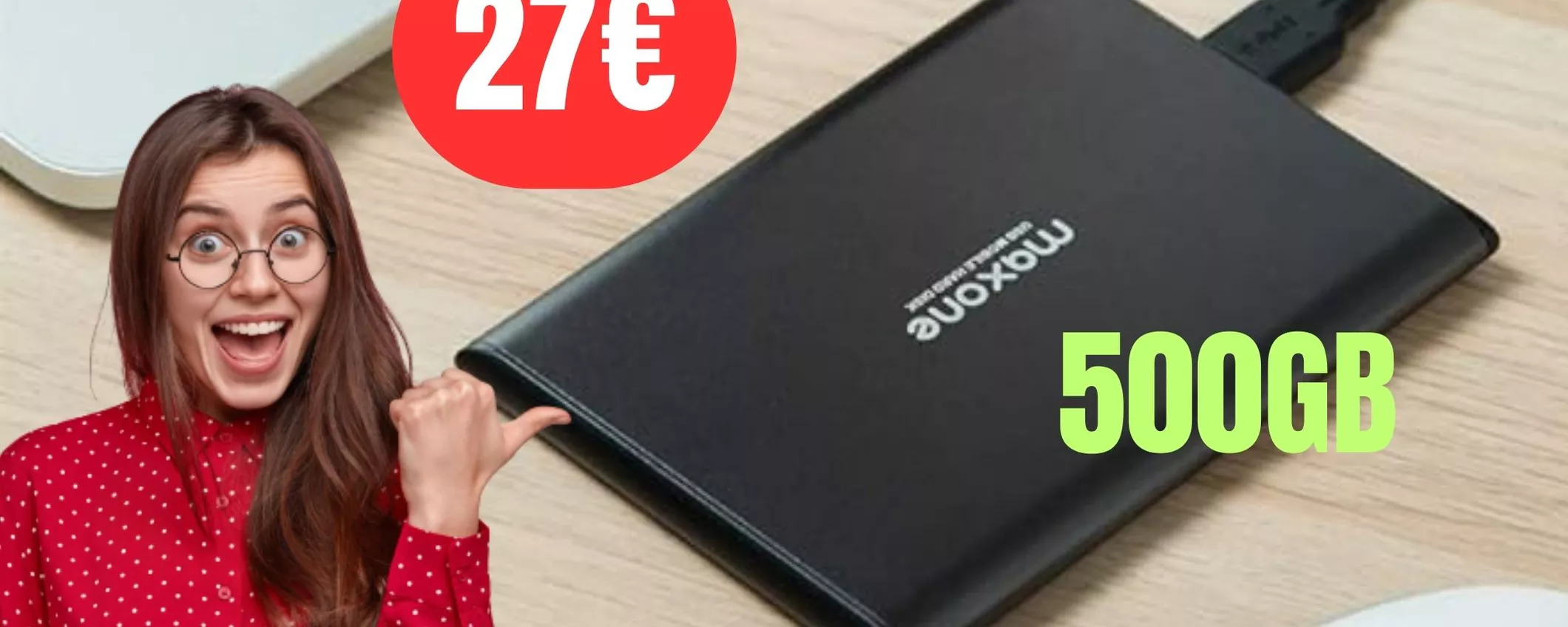 Hard disk esterno da 500GB a 27€ su Amazon: OFFERTISSIMA