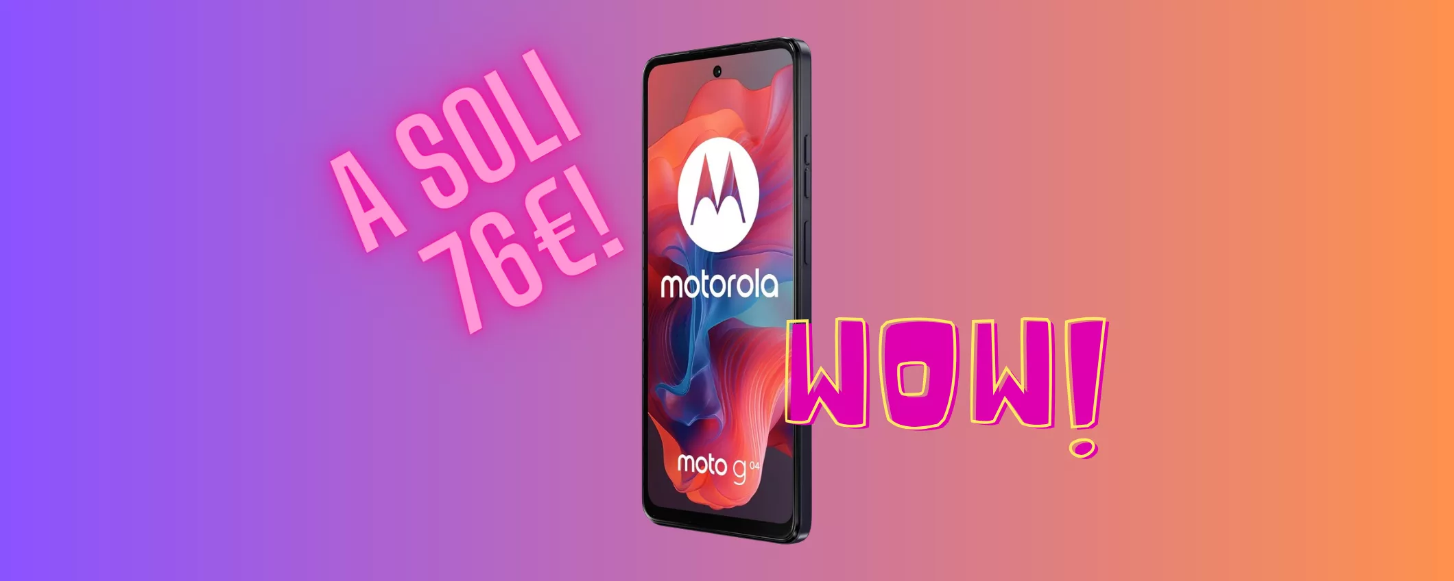 Motorola Moto G04 mai stato ad un prezzo così basso (solo 76€ su eBay)