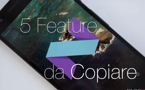 Android N vs. iOS, 5 feature che Apple dovrebbe copiare a Google