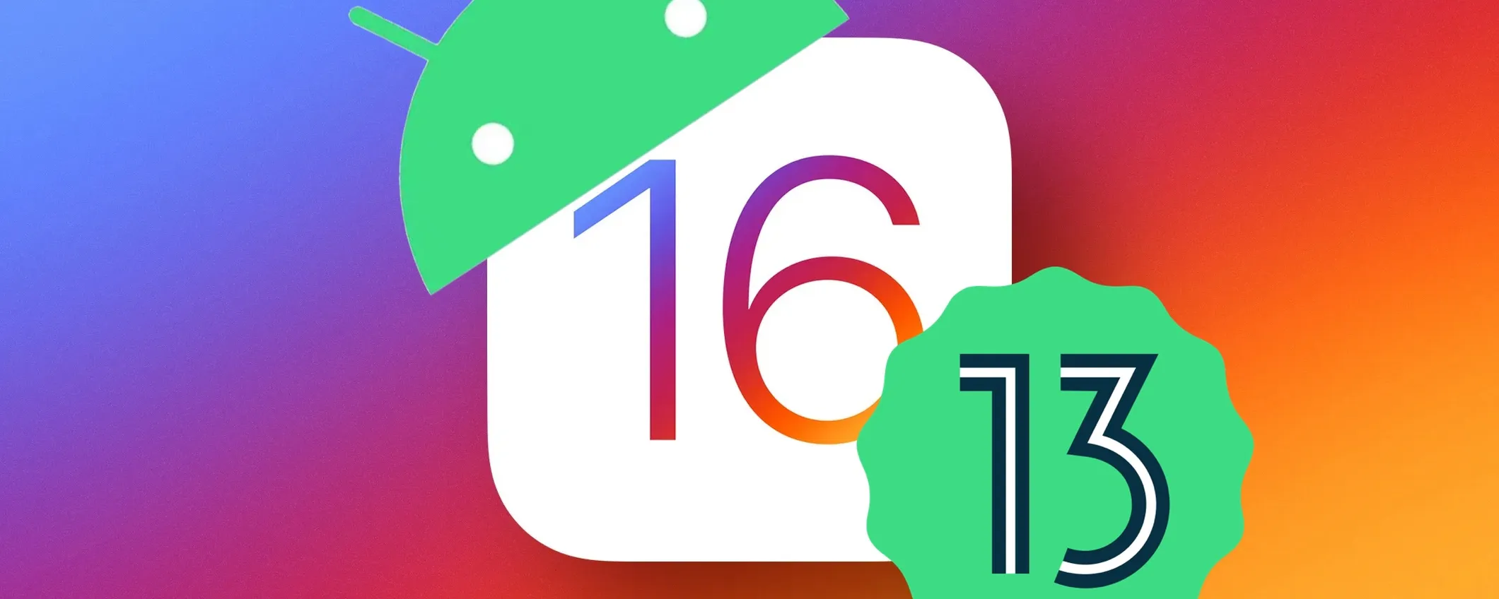 iOS 16 vs. Android 13: ecco perché Apple la spunterà su Google