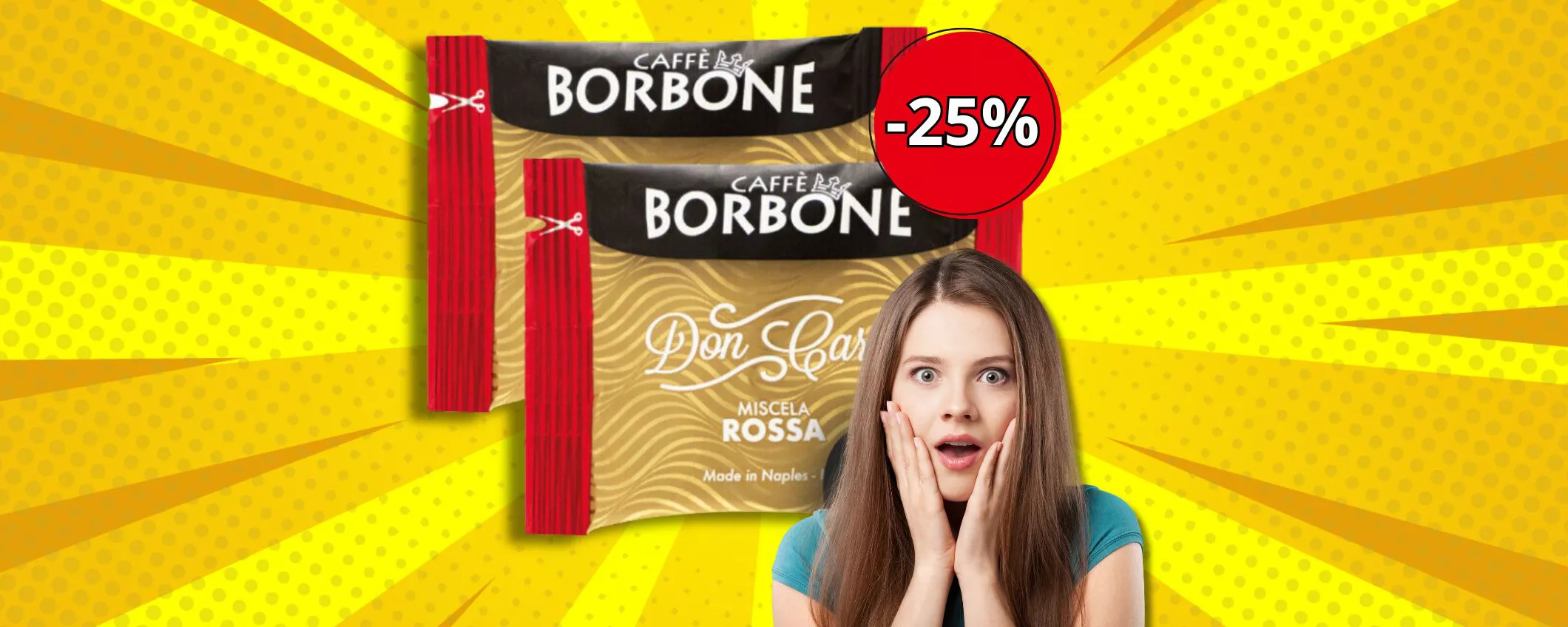 200 cialde Borbone in offerta ESAGERATA: solo oggi in SCONTO DEL 25%