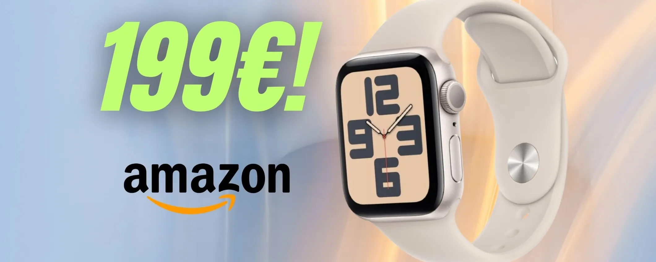 Apple Watch SE: maxi sconto Amazon, costa meno di 200€