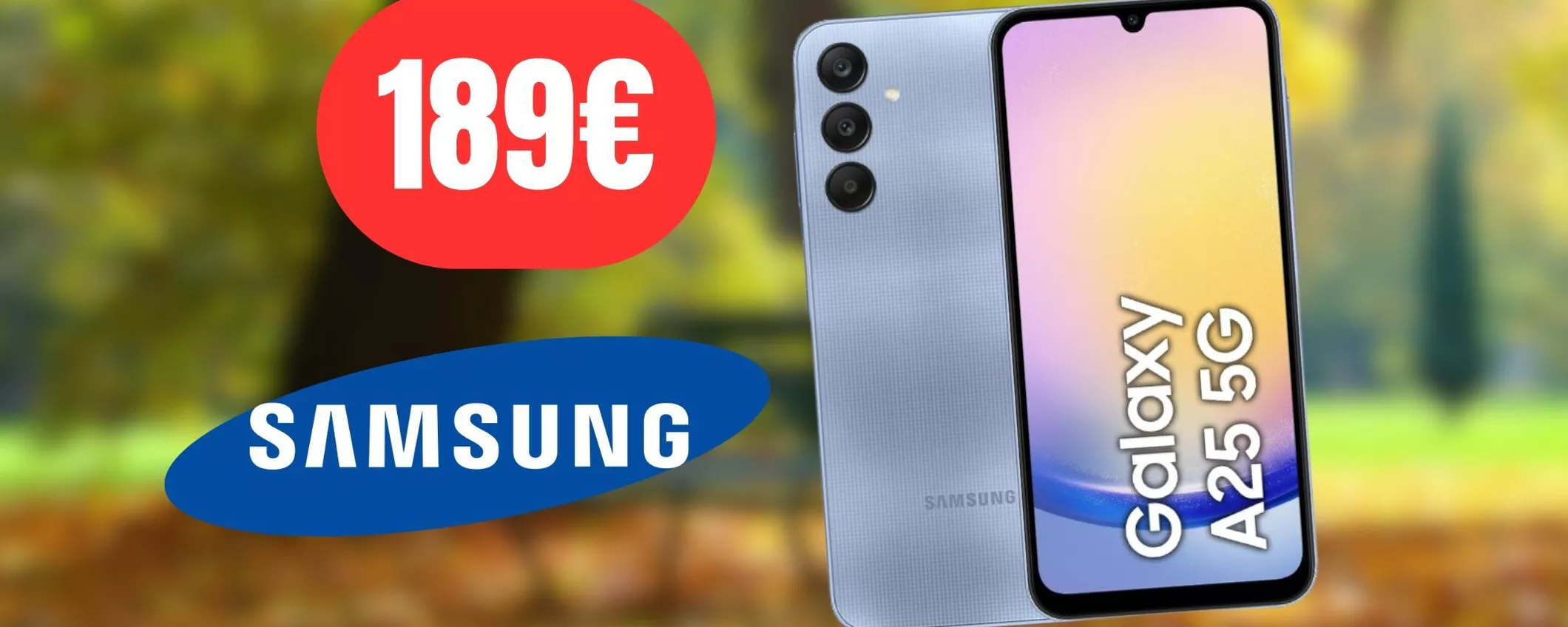 Samsung Galaxy A25: CROLLA IL PREZZO con lo sconto Amazon del 41%