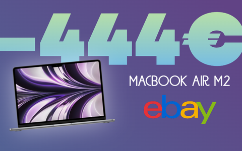 MacBook Air M2, il minimo storico eBay è da FAVOLA: tuo a poco più di 1000€