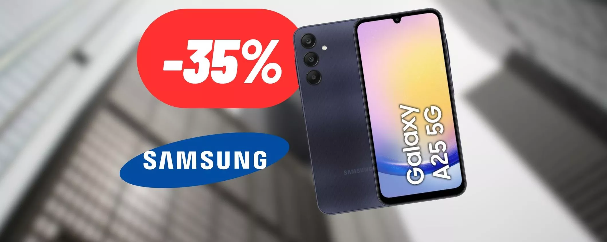 Samsung Galaxy A25 in MEGA SCONTO su Amazon: OFFERTONA