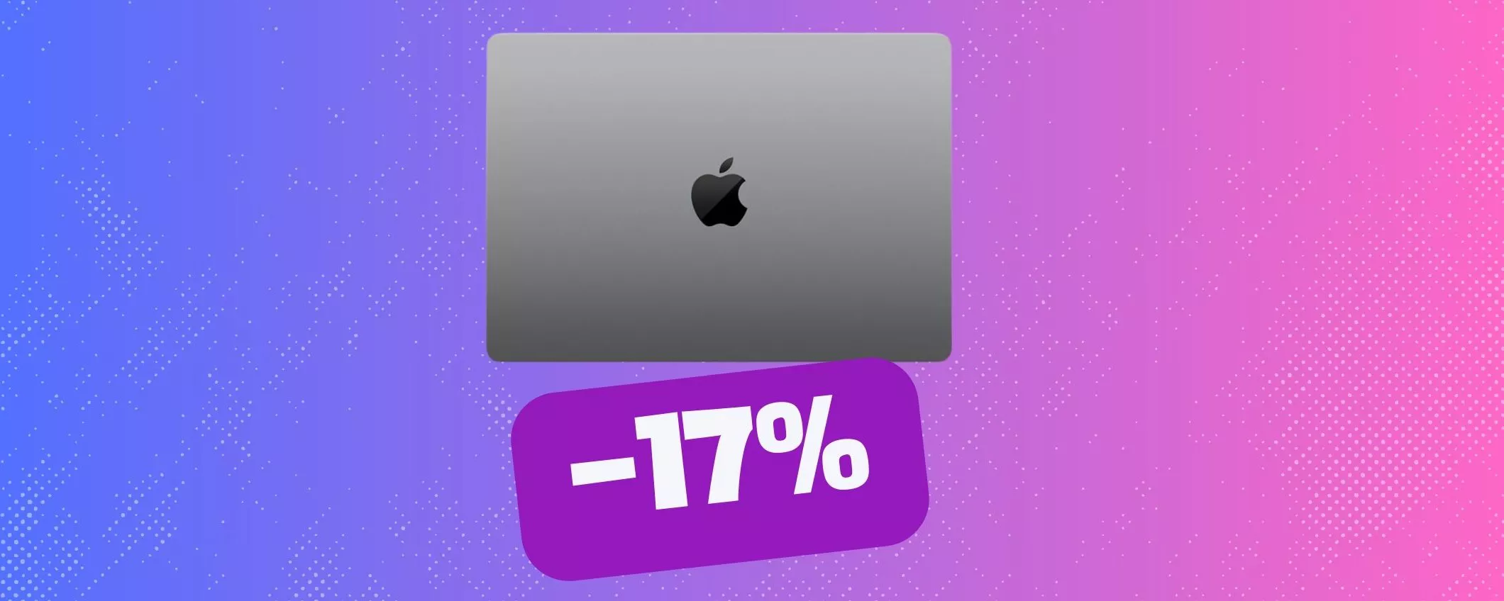 MacBook Pro 2023 in sconto SCHOCK del 17%, per poco!