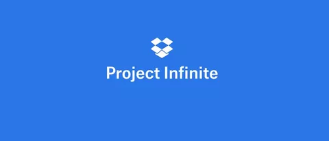 Dropbox annuncia Project Infinite