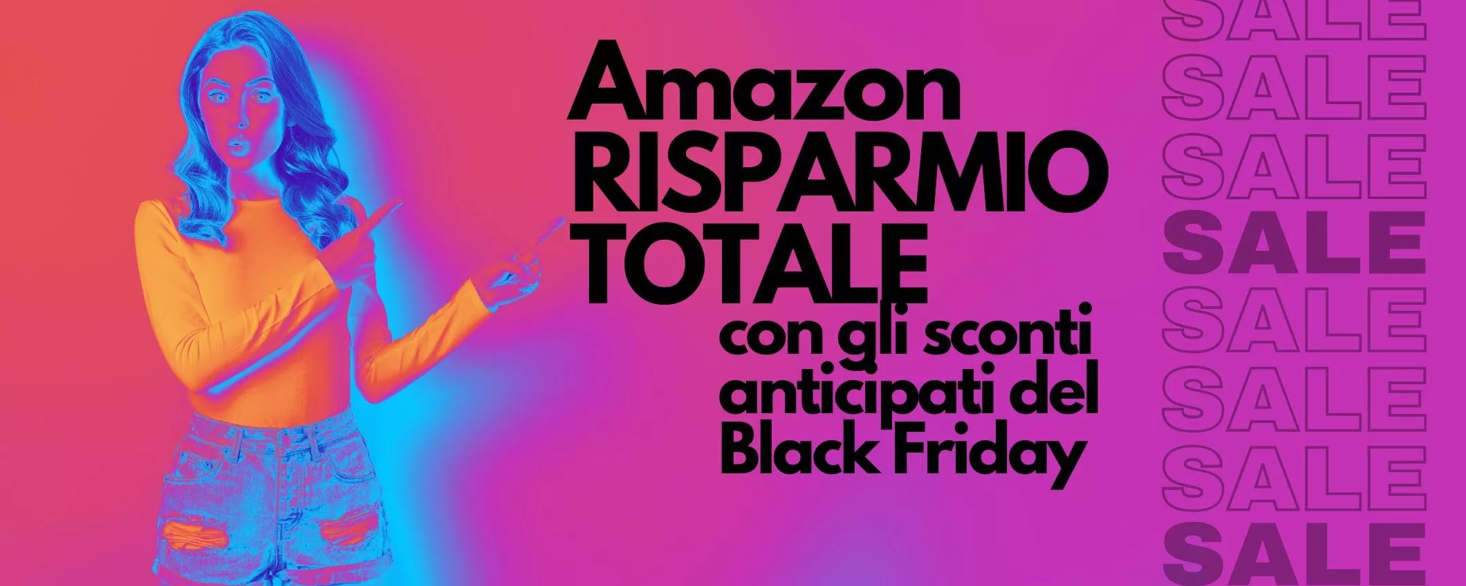 RISPARMIO TOTALE con gli sconti anticipati del Black Friday - Webnews