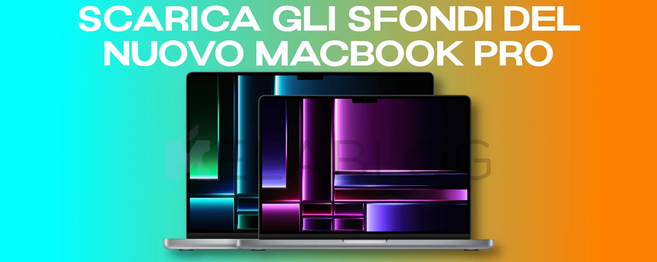 Scarica gli sfondi del nuovo MacBook Pro con M2 Pro e M2 Max