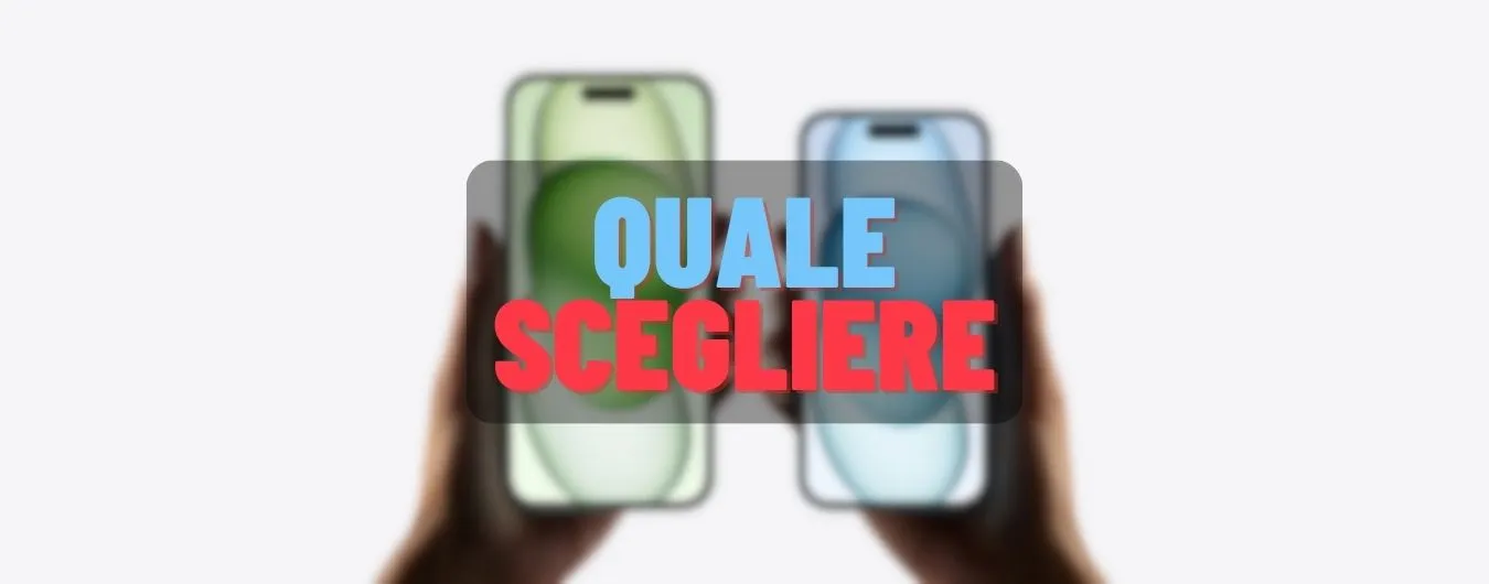 iPhone 15 e 15 Pro: quale scegliere e perché