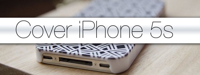 Cover iPhone 5S: la top 10 delle più belle e particolari
