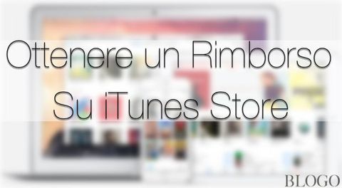 iTunes Store: ottenere il rimborso di un'app, un gioco o un libro