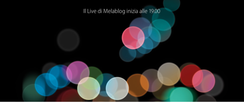 Evento Apple iPhone 7: Rivivi l'emozione del Live