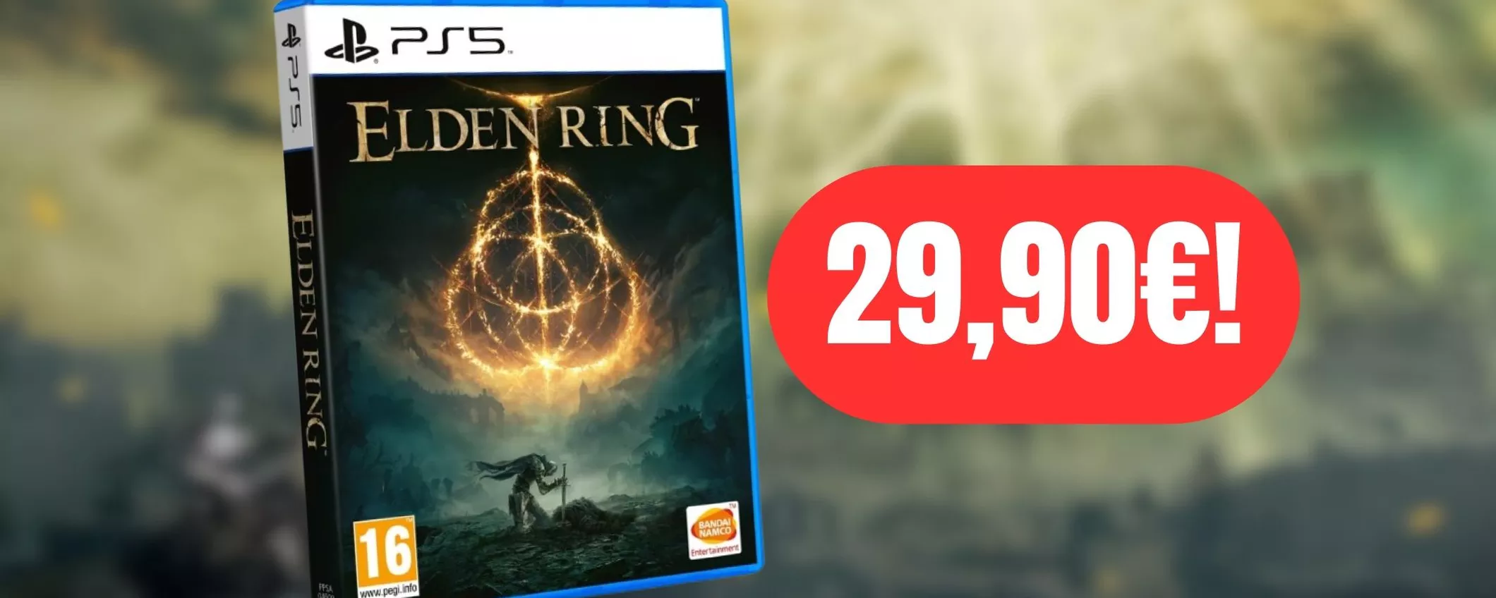 Elden Ring per PS5 al 57% di sconto: OFFERTA MAI VISTA