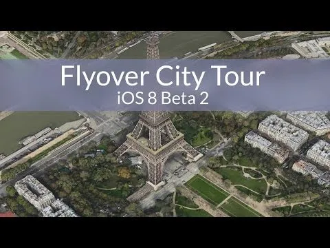 Flyover City Tour (iOS 8 beta 2)