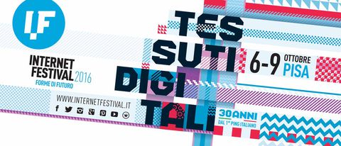 Internet Festival e i tessuti digitali
