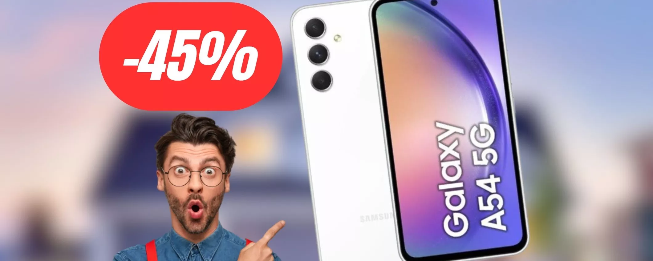 DISINTEGRATO con la promo eBay il prezzo del Samsung Galaxy A54 (-45%)