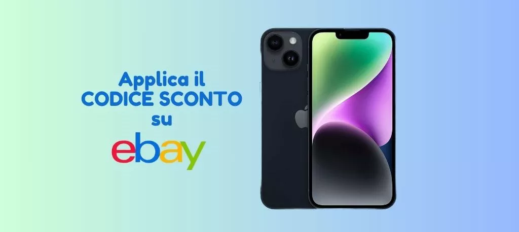 Apple iPhone 14: ecco il codice sconto che ti fa RISPARMIARE su eBay!