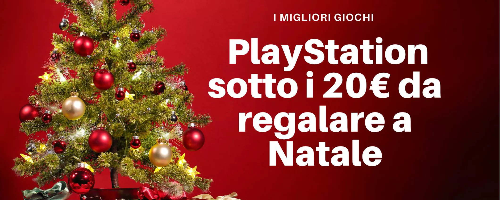 I MIGLIORI giochi PlayStation sotto i 20€ da regalare a Natale
