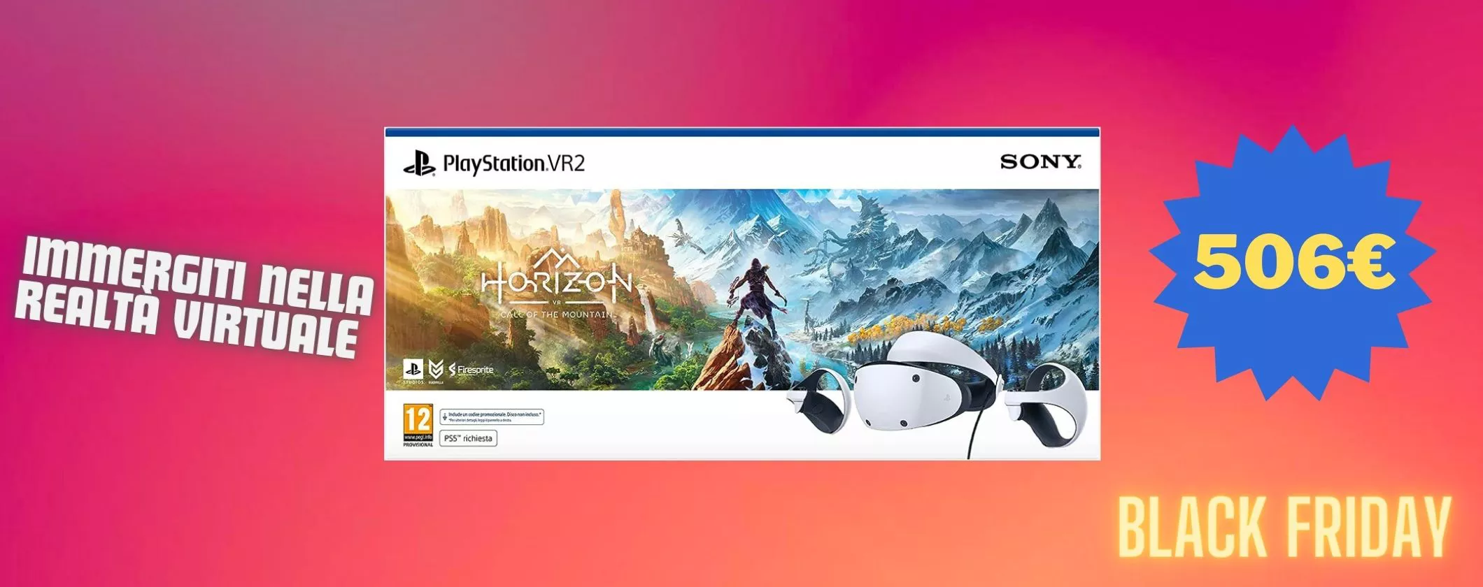 Bundle PlayStation VR2 e Horizon ad un prezzo STRACCIATO
