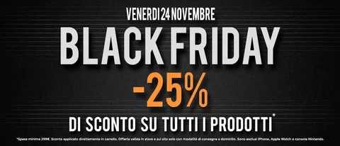 Black Friday Unieuro, 25% di sconto su tutto