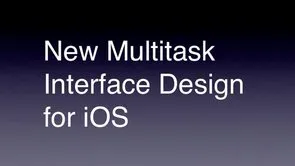 New Multitask Interface for iOS