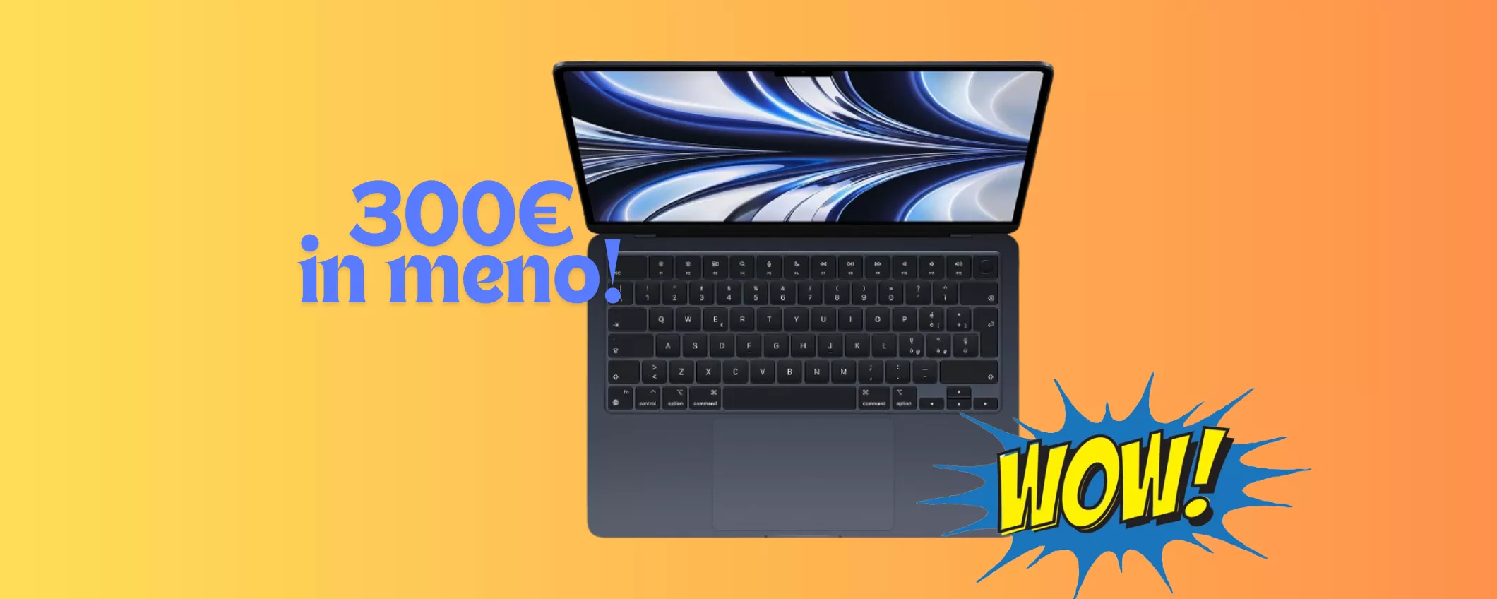 RISPARMIA 300 EURO sull'Apple MacBook Air 2022 con chip M2: offerta SHOCK