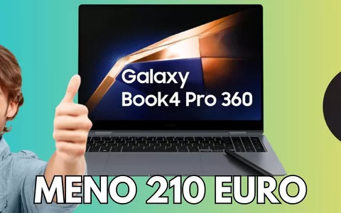 Samsung Galaxy Book4 Pro 360: sale lo sconto Amazon... MENO 210 euro!