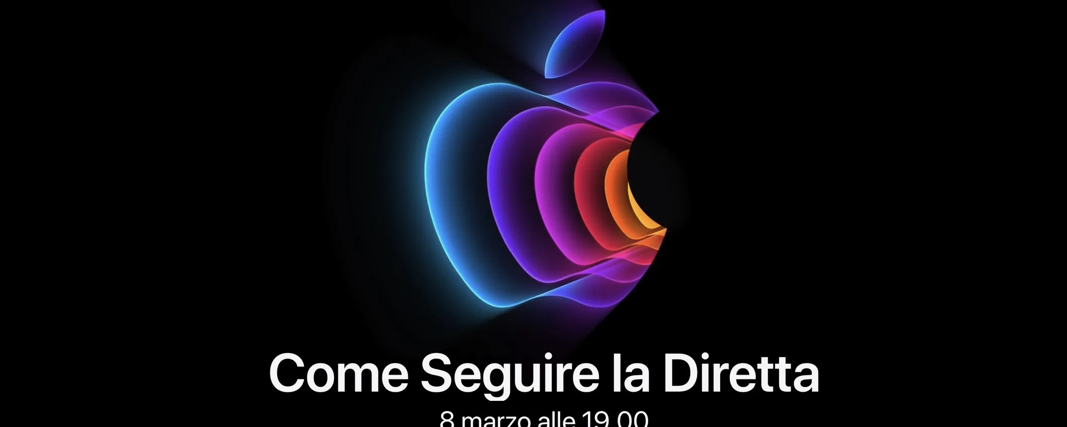 Come guardare l'Evento Apple dell'8 marzo