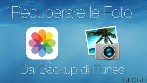 Recuperare le foto di iPhone e iPad dai Backup di iTunes e iCloud