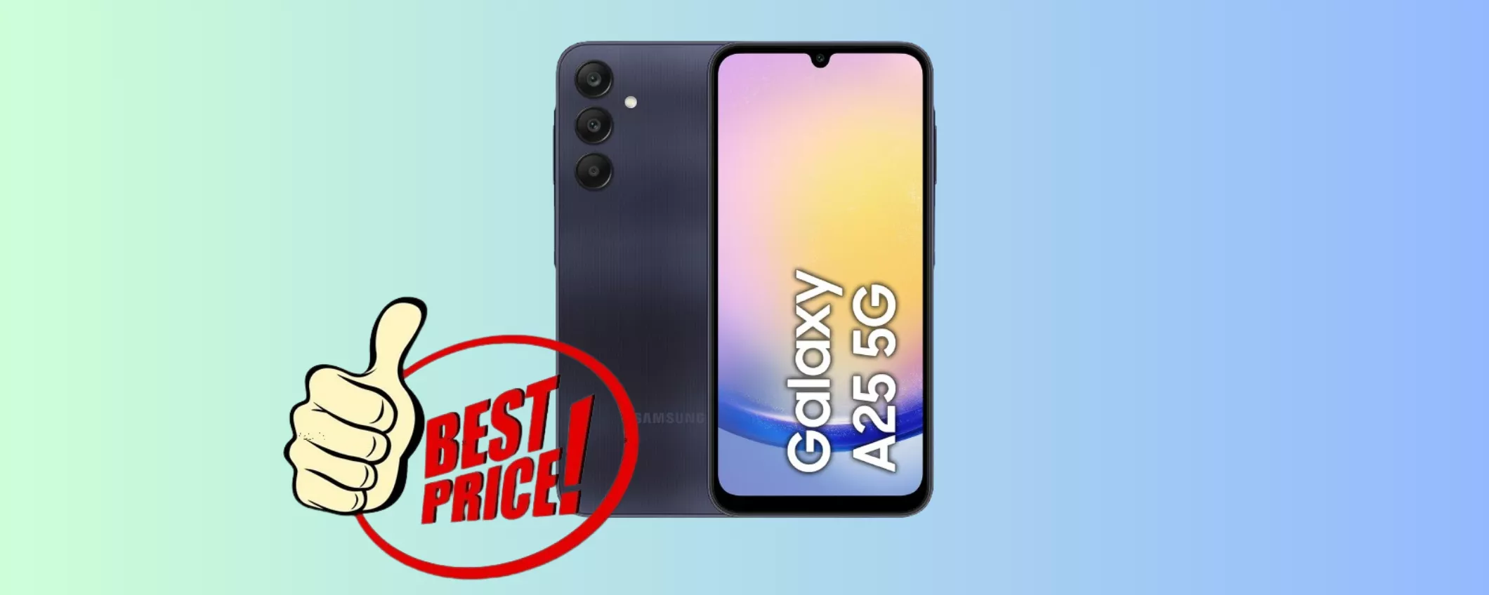 Samsung Galaxy A25 a 140 EURO IN MENO: ne rimangono POCHISSIMI