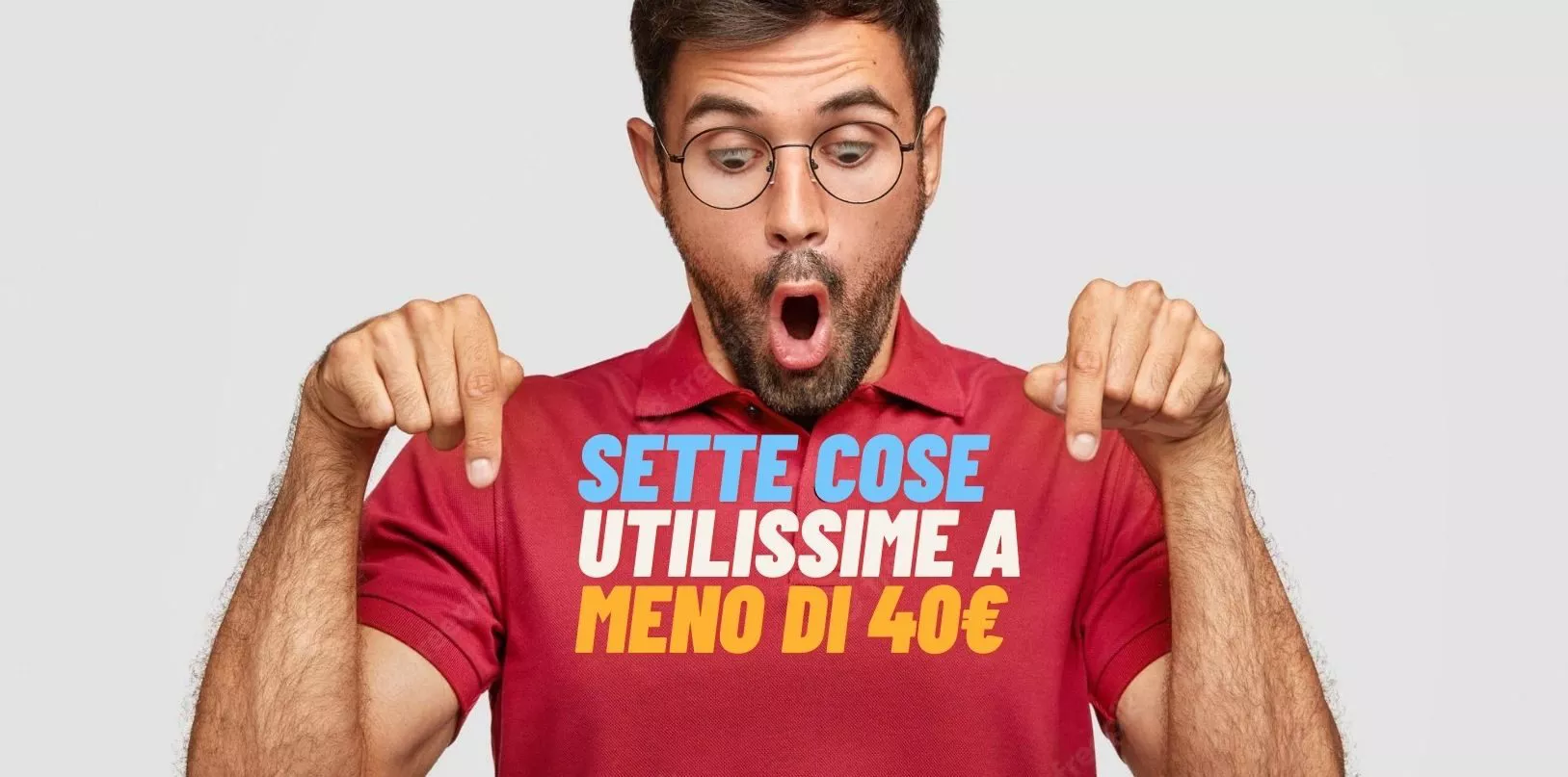 MERAVIGLIE TECH nascoste di : sette cose utilissime a meno di 40€ -  Webnews