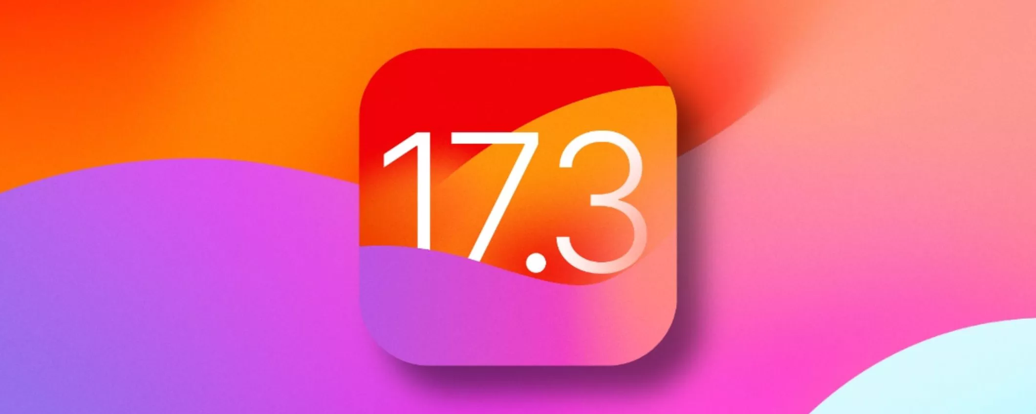 iOS 17.3, quando uscirà il nuovo aggiornamento