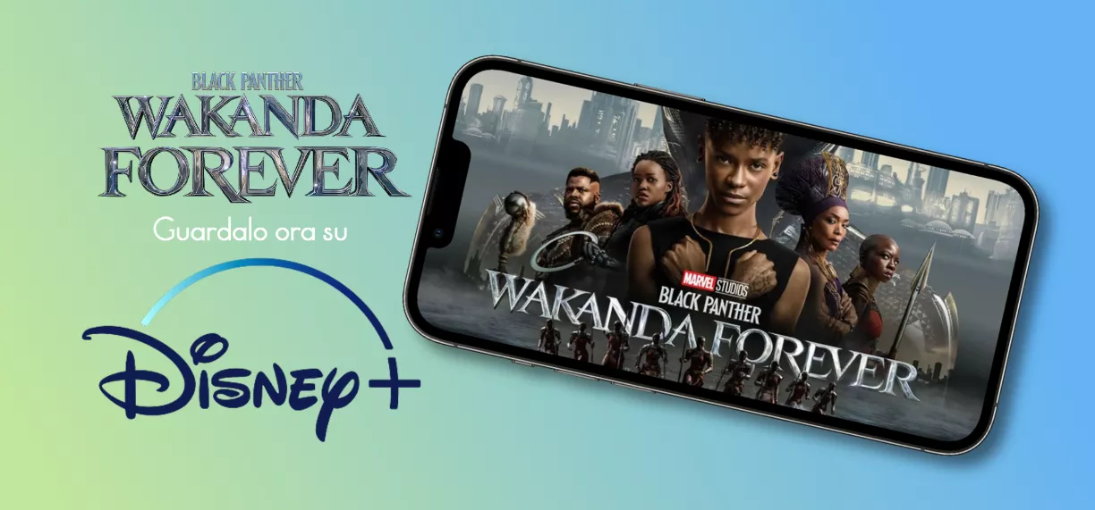 Black Panther: Wakanda Forever, guardalo OGGI anche su iPhone e iPad