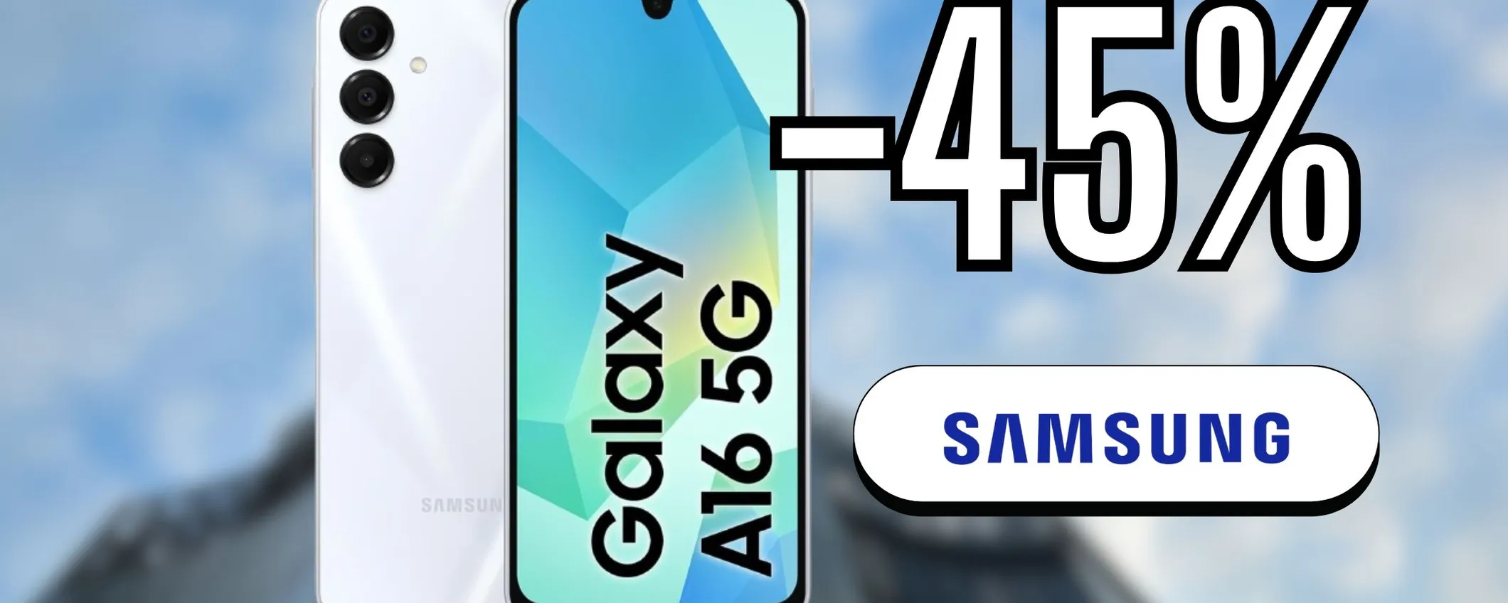 Samsung Galaxy A16: il best buy da prendere oggi, sconto del 45%