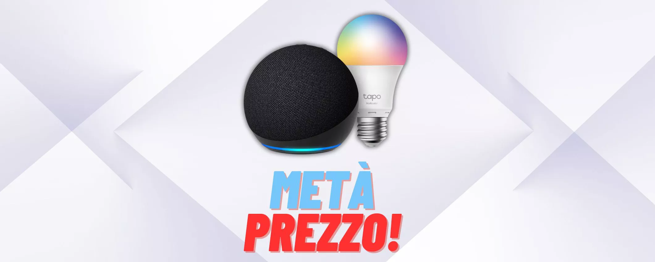 Smart home a soli 28€: Echo Dot + TP-Link Tapo a METÀ PREZZO - Melablog