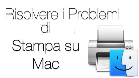 Problemi di stampa su Mac? Una soluzione semplice